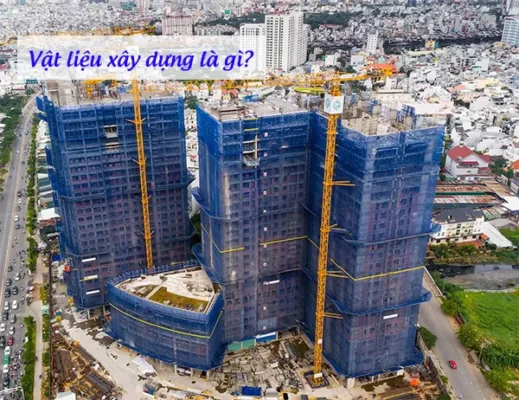 vat-lieu-xay-dung-la-gi